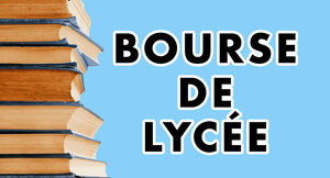 BOURSE DE LYCÉE