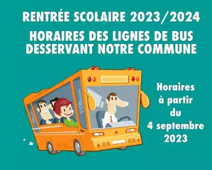 HORAIRES DES BUS RENTRÉE SCOLAIRE 2023/2024